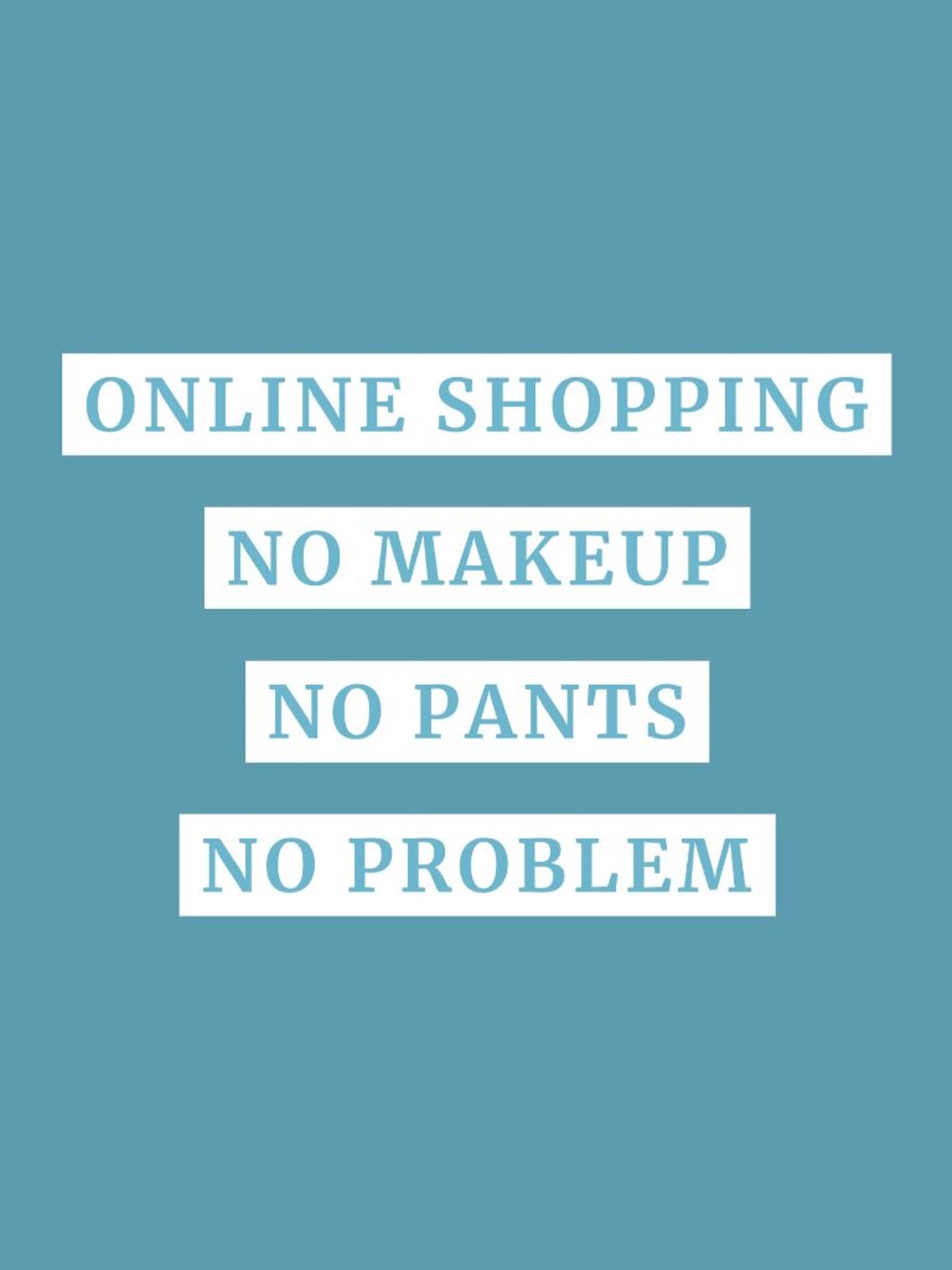 the only way to shop